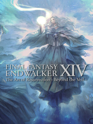 cover image of Endwalker— The Art of Resurrection